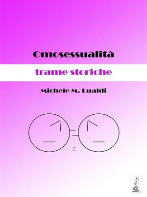 cover image of Omosessualità--trame storiche